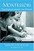 Book Montessori: The Science behind the Genius