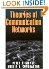 Theories of Communication Networks