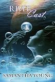 Produkt-Bild: River Cast (The Tale of Lunarmorte #2)