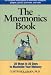 The Mnemonics Book: 30 Ways in 30 Days to Maximize Your Memory