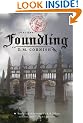 The Foundling's Tale Part One: Foundling