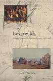 Buy : Beverwijck: A Dutch Village on the American Frontier, 1652-1664