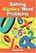 Solving Algebra Word Problems