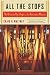 All The Stops: The Glorious Pipe Organ And Its American Masters