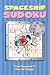 Books : Spaceship Sudoku (Sudoku (Sterling Publishing))