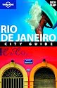 Lonely Planet Rio de Janeiro 6th Ed.: City Guide, 6th edition