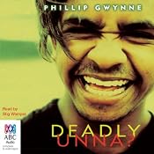 Deadly, Unna? | [Phillip Gwynne]