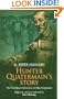 Hunter Quatermain's Story: The Uncollected Adventures of Allan Quartermain