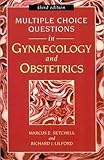 Multiple choice questions in gynaecology and obstetrics : with answers and explanatory comments