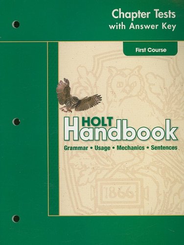Holt Handbook, First Course: Chapter Tests with Answer Key