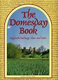 The Domesday Book : England's heritage, then and now