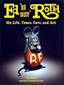 Ed "Big Daddy" Roth: His Life, Times, Cars, and Art