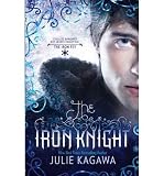 Produkt-Bild: THE IRON KNIGHT(Paperback) BY [Author]Kagawa, Julie ( Oct-2011 )