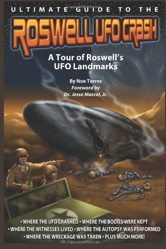 Ultimate Guide to the Roswell UFO Crash: A Tour of Roswell's UFO Landmarks