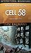 Cell 58: International Adventures