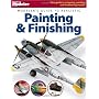 Modeler's Guide to Realistic Painting & Finishing (FineScale Modeler Books)