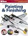 Modeler's Guide to Realistic Painting & Finishing (FineScale Modeler Books)