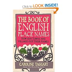 The Book of English Place Names: How Our Towns and Villages Got Their Names