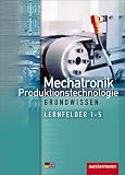 Produkt-Bild: Mechatronik / Produktionstechnologie 1. Sch&uuml;lerbuch. Grundwissen
