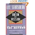 A Dream of Passion: The Development of the Method by Lee Strasberg