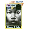 The Skin I'm In