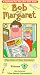 VHS : Bob and Margaret, Vol. 3: The Tale of Two Dentists