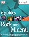  : Rocks and Minerals (DK/Google E.guides)