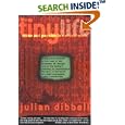 My Tiny Life: Crime and Passion in a Virtual World