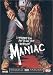 Maniac