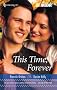 This Time, Forever: Over the Top\Talk to Me (Harlequin NASCAR)