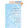 Cognitive Therapy for Psychosis: A Formulation-Based Approach