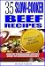 35 Slow Cooker Beef Recipes - Crock Pot Cookbook Makes Beef Stew, Roast or Ground Meals Easy 51A32kJ1C0L. SL75 Delicious African Meat Marinade