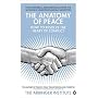 The Anatomy of Peace: How to Resolve the Heart of Conflict