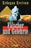 F�lscher und Gelehrte