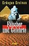 F�lscher und Gelehrte