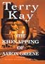 The Kidnapping of Aaron Greene
