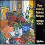 Mompou: Piano Music: Cants Magics; Charmes; Trois Variations; Dialogues I, II; Paisages; Cancion y Danzas 1, 3, 5, 7, 8, 9; Preludes 1, 5, 6, 7, 9,10