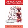 We Want for Our Sisters What We Want for Ourselves, Polygyny~Copartnering: A Relationship, Marriage and Family Alternative
