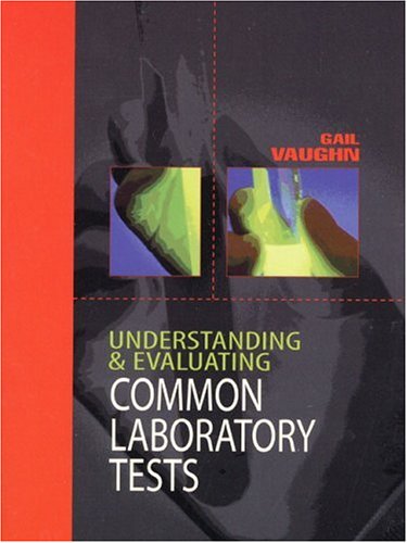 understanding and evaluating common laboratory tests