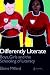 Differently Literate: Boys, Girls and the Schooling of Literacy