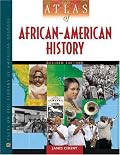 Atlas of African-American History (Facts on File Library of American History)
