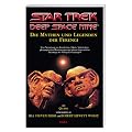 Star Trek. Deep Space Nine. Die Mythen und Legenden der Ferengi: Eine Sammlung von Geschichten, Fabeln, Volksliedern, philosophischen Betrachtungen ... auf der Grundlage der Ferengi-Erwerbsregeln