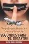 Segundos para el desastre