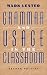 Grammar and Usage in the Classroom (2nd Edition)