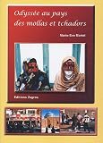 Odyssée au pays des mollahs et tchadors : Récit d\'aventures d\'une Québécoise en Iran