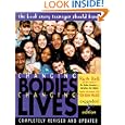 Changing Bodies, Changing Lives: Expanded Third Edition: A Book for Teens on Sex and Relationships by Ruth Bell Alexander (Paperback - Sept. 8, 1998)
