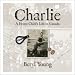 Charlie: A Home Child's Life in Canada