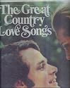 The Great Country Love Songs