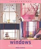 Windows: How to Make Curtains and Blinds