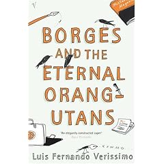 Borges and the Eternal Orang-Utans [ Orangutan ]